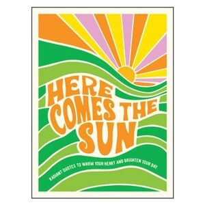 Here Comes the Sun